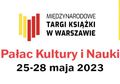 Międzynarodowe Targi Książki w Warszawie – co? gdzie? kiedy?