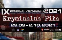 Kto zdobędzie nagrodę Kryminalnej Piły dla Najlepszej Polskiej Miejskiej Powieści Kryminalnej za 2020 rok?