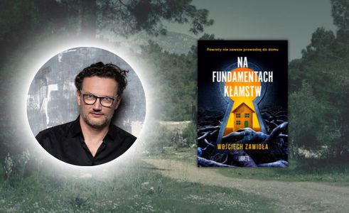 „Chciałem żyć tym, o czym piszę, tworzyć, wymyślać, kombinować” – wywiad z Wojciechem Zawiołą