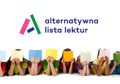 Alternatywna Lista Lektur zadebiutowała jako portal edukacyjno-czytelniczy