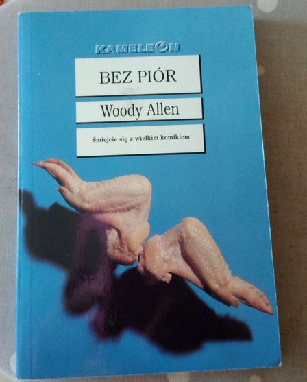 Bez piór Woody Allen