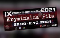 Laureaci IX Festiwalu Kryminalna Piła 2021