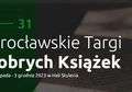 Ruszyły 31. Wrocławskie Targi Dobrych Książek!