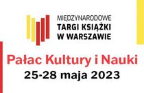 Międzynarodowe Targi Książki w Warszawie – co? gdzie? kiedy?
