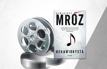 „Behawiorysta” – kolejna ekranizacja powieści Mroza