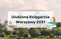 Plebiscyt na ulubioną niezależną księgarnię Warszawy 2021