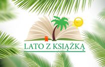 IX edycja Lata z książką już w ten weekend!