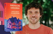 „Chciałem poruszyć tematy starości” – wywiad z Grzegorzem Uzdańskim